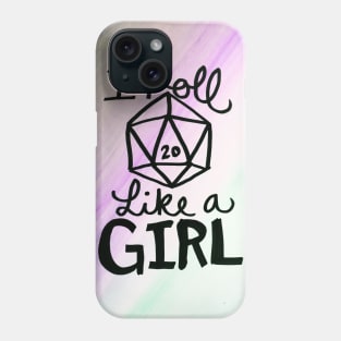 I roll like a girl Phone Case