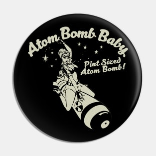 Atom Bomb Baby Pin