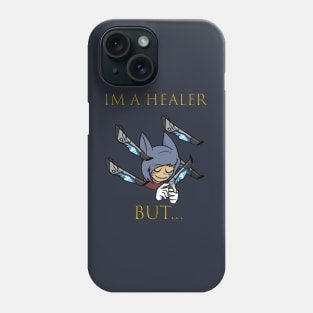 Sage, Im a Healer, But Phone Case