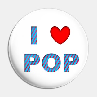 I Love Pop Pin