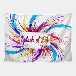 Splash Of Life Colors Life Rainbow Gift Paint Your Path Tapestry