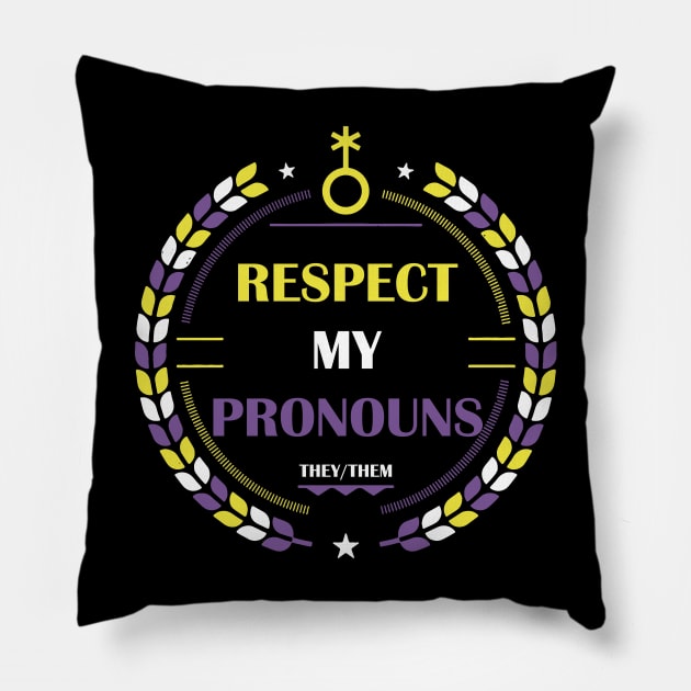 respect my pronouns Pillow by remerasnerds