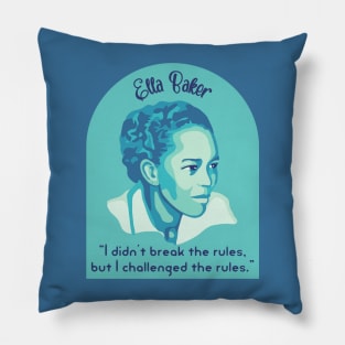 Ella Baker Portrait and Quote Pillow