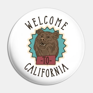 Welcome To California Pin