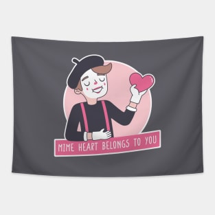 Mime Heart Belongs To You Love Pun Tapestry