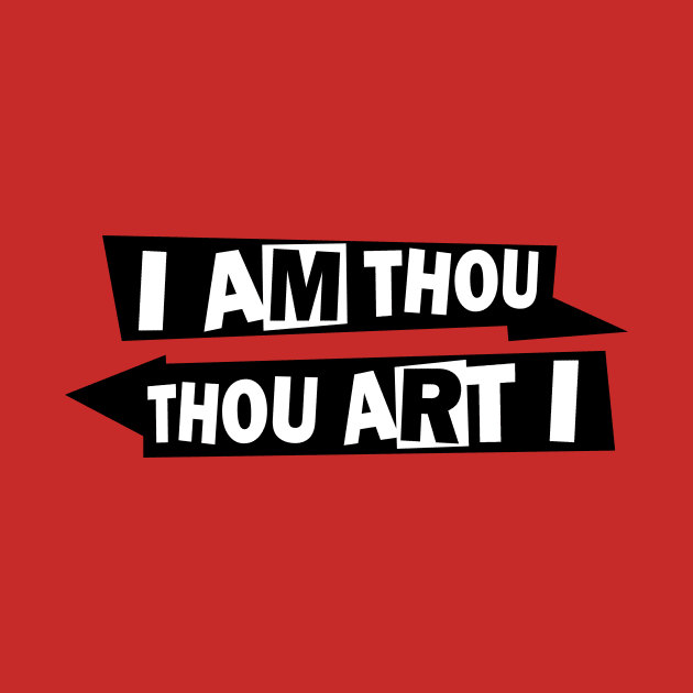 I Am Thou by tdwright3