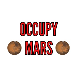 OCCUPY MARS T-Shirt