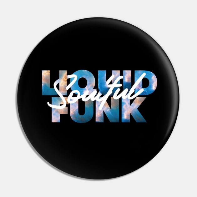 Liquid Funk Galaxy Edit Pin by Wulfland Arts