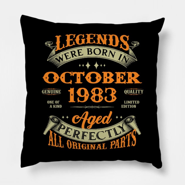 Legends Were Born In October 1983 40 Years Old 40th Birthday Gift Pillow by Kontjo