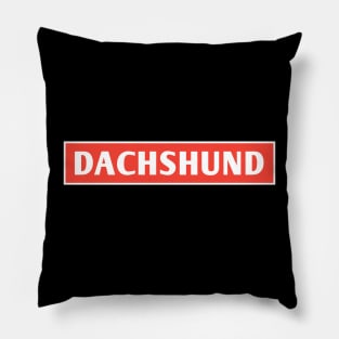 Dachshund Lover Pillow