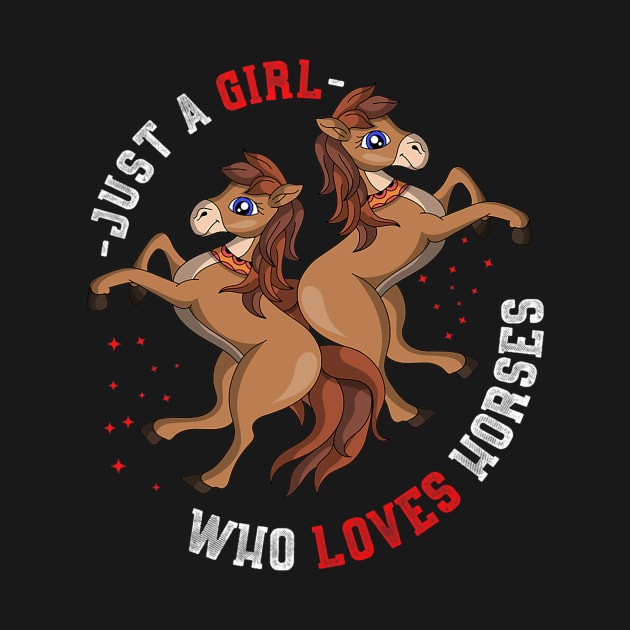 Equestrian Horse Riding Women Just A Girl Who Loves Horses by tabbythesing960