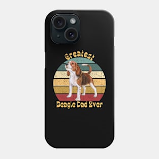 Greatest Beagle Dad Phone Case