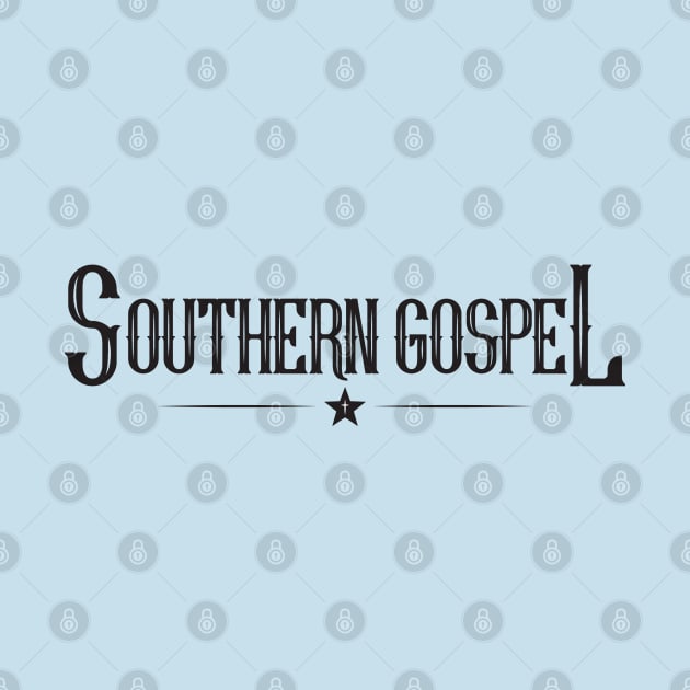 Southern Gospel 1.0 Black by Lakeview Apparel