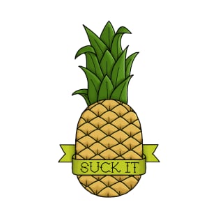 Suck It Pineapple T-Shirt
