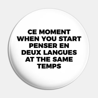 Thinking In French And English Joke Pin