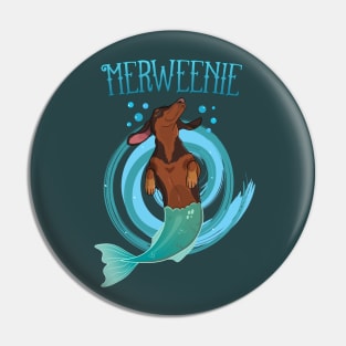 Merweenie Pin