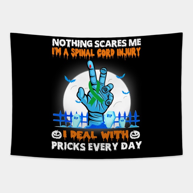 Spinal Cord Injury Awareness Nothing Scares Me - Happy Halloween Day Tapestry by BoongMie