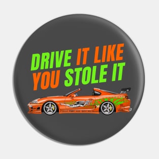 Drive it like you stole it { fast and furious Supra } Pin