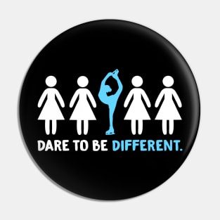 Figure Skating - Dare To Be Different Pin