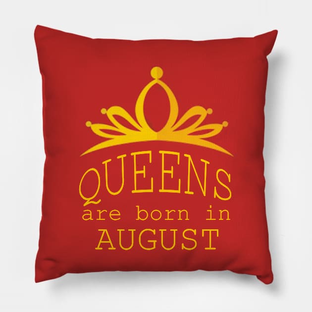 queens are born in august gift Pillow by yassinstore