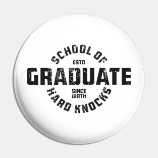 School of Hard Knocks 2 - College Pin