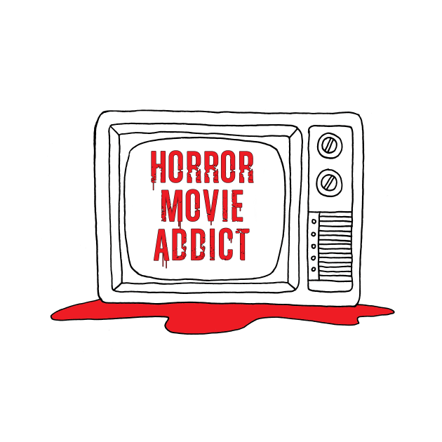 Horror Movie Addict by DarkArtiste