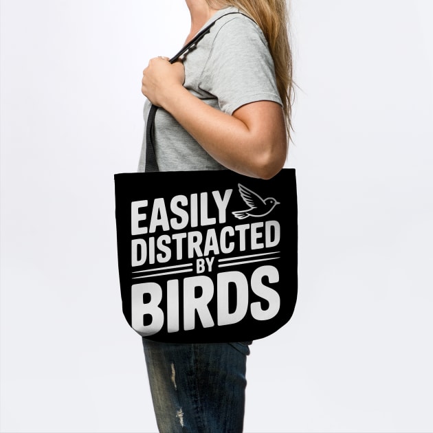 Easily Distracted by Birds by Frank Ring