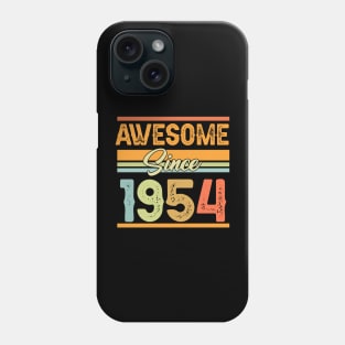 Awesome Since 1954 70th Birthday 70 Years Old Bday Phone Case