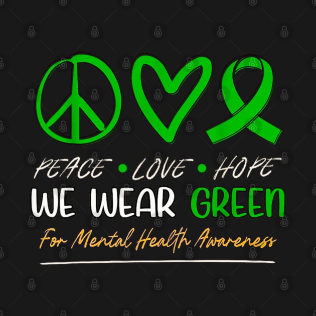 We wear green for mental health month by Dreamsbabe