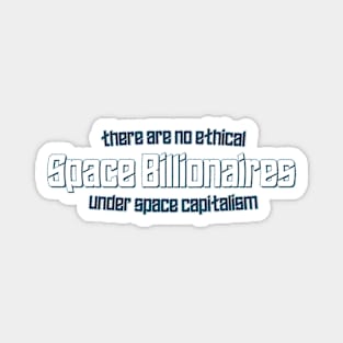 No Ethical Space Billionaires Magnet