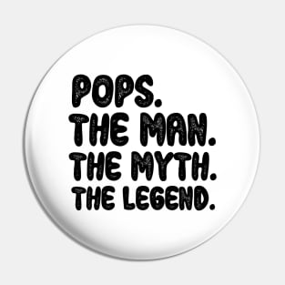 'Pops The Man Myth Legend' Awesome Father Gift Pin