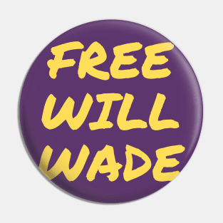 Free Will Wade Pin