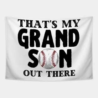 That's My Grandson Out There, Cute Baseball Fan Tapestry