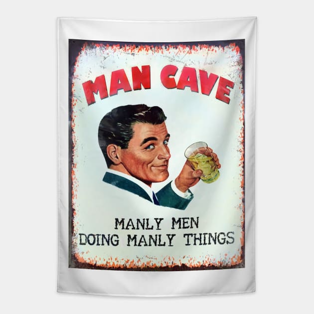 Man Cave Matters, Vintage style sign of Handsome Man Tapestry by JonDelorme