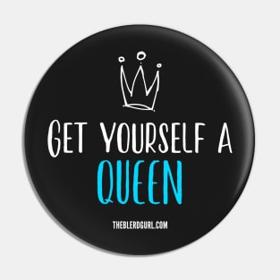 Get Yourself a Queen Pin