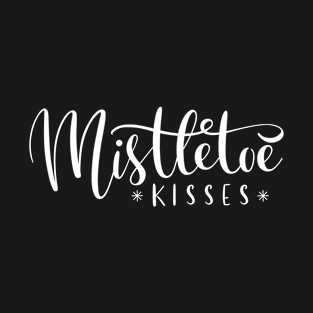 Mistletoe kisses T-Shirt