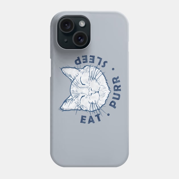 EAT PURR SLEEP Cat Phone Case by meownarchy