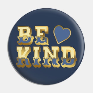 Be Kind Pin