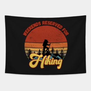 Weekends Reserved for Hiking Tapestry