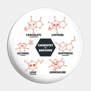 Chemistry Is Awesome Pin