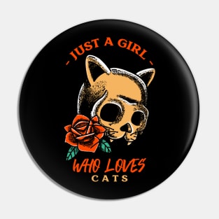 Just a girl who loves cats Pin