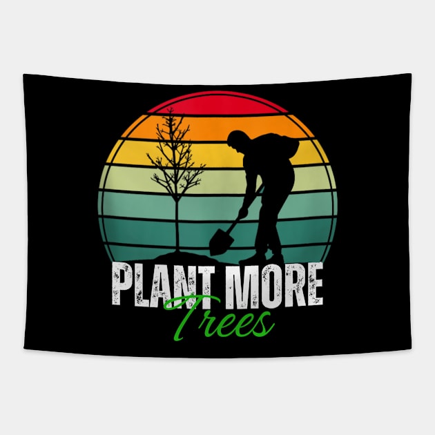 Arbor day Plant more trees retro Tapestry by Dreamsbabe