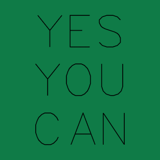 Motivational Quote: Yes You Can Design , Quote Lovers , Self Building T-Shirt