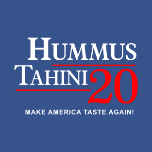 Vote Hummus, Tahini 2020 T-Shirt
