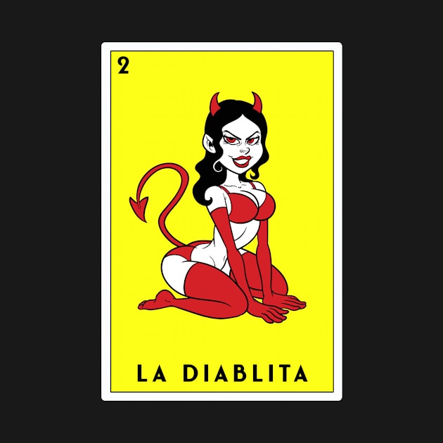 La Diablita 2 Mexican Lottery Bingo Gift Sexy She-Devil  V1 by The Dirty Gringo