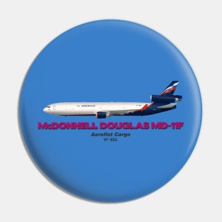 McDonnell Douglas MD-11F - Aeroflot Cargo Pin