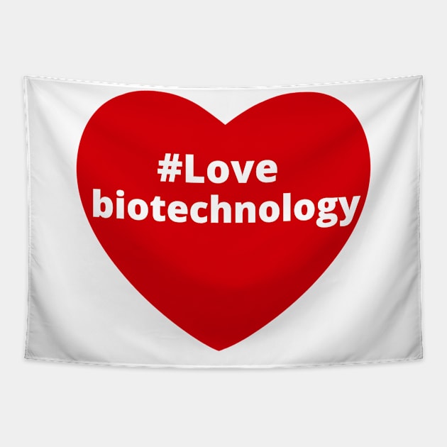 Love Biotechnology - Hashtag Heart Edit Tapestry by support4love