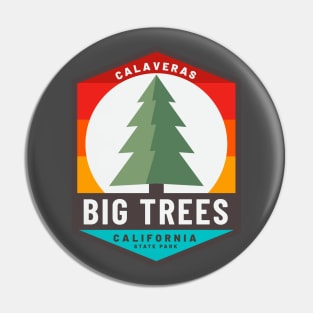 Calaveras Big Trees State Park California Pin