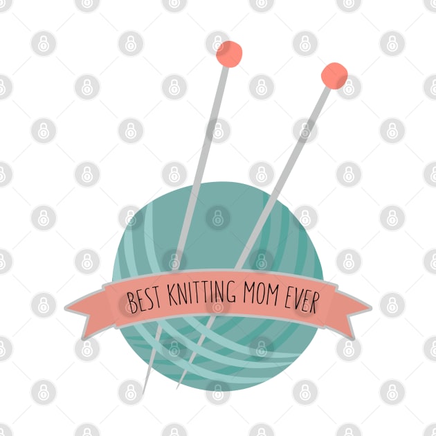 Best knitting mom ever by Le petit fennec