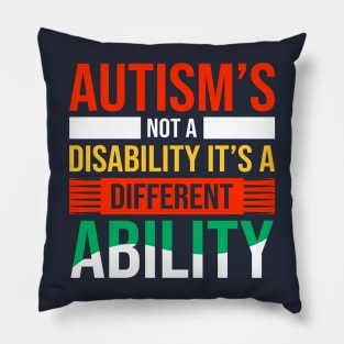 Autism Awareness Not Disability Pillow